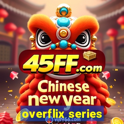 overflix series
